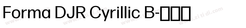 Forma DJR Cyrillic B字体转换
